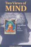 Two Views of Mind: Abhidharma & Brain Science